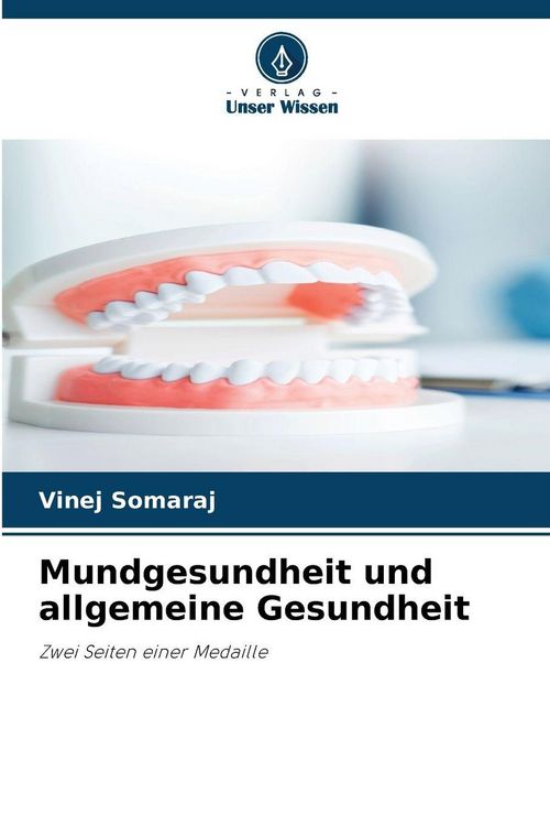 Produktbild: Mundgesundheit und allgemeine Gesundheit