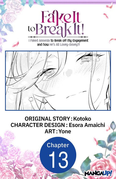 Produktbild: Fake It to Break It! I Faked Amnesia to Break off My Engagement and Now He's All Lovey-Dovey?! #013
