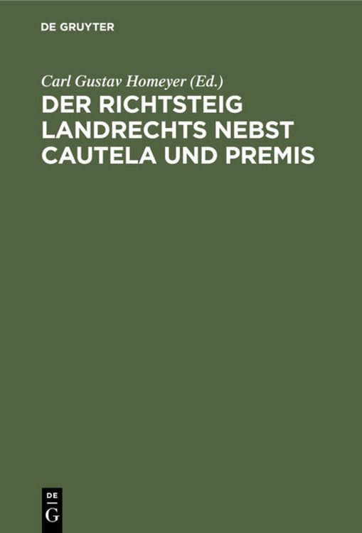 Produktbild: Der Richtsteig Landrechts nebst Cautela und Premis