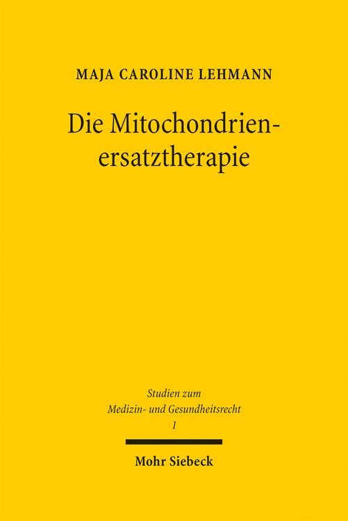 Produktbild: Die Mitochondrienersatztherapie