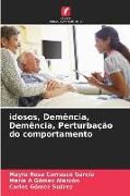 Produktbild: Idosos, Dem&ecirc;ncia, Dem&ecirc;ncia, Perturba&ccedil;&atilde;o do comportamento