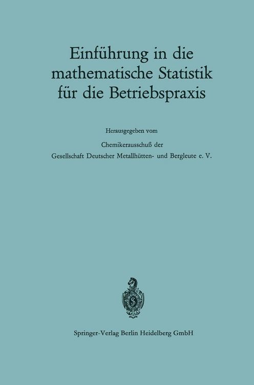 Produktbild: Einf&uuml;hrung in die mathematische Statistik f&uuml;r die Betriebspraxis