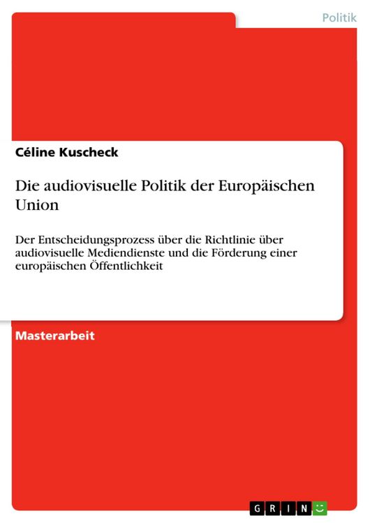 Produktbild: Die audiovisuelle Politik der Europ&auml;ischen Union
