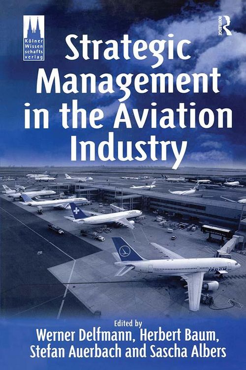 Produktbild: Strategic Management in the Aviation Industry