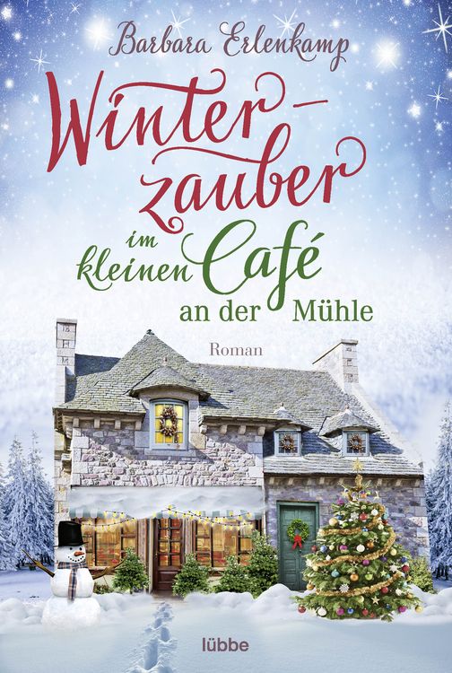 Produktbild: Winterzauber im kleinen Caf&eacute; an der M&uuml;hle