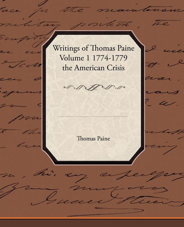 Produktbild: Writings of Thomas Paine Volume 1 1774-1779 the American Crisis
