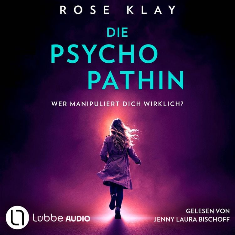 Produktbild: Die Psychopathin - Wer manipuliert dich wirklich?