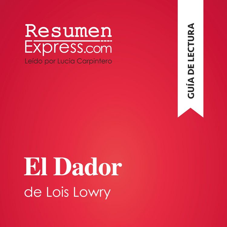 Produktbild: El Dador de Lois Lowry (Gu&iacute;a de lectura)