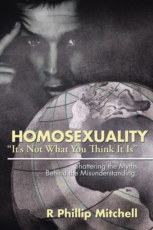 Produktbild: Homosexuality "It's Not What You Think It Is"