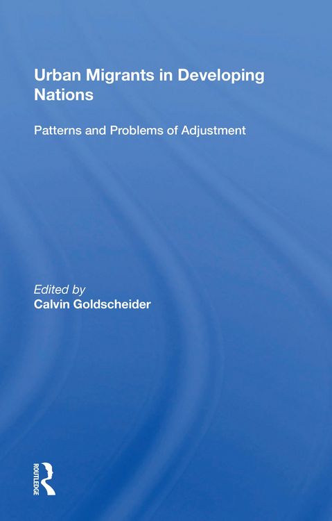 Produktbild: Goldscheider, C: Urban Migrants In Developing Nations