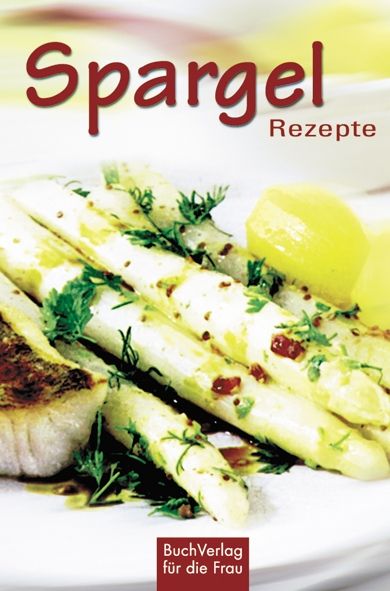 Produktbild: Spargel-Rezepte
