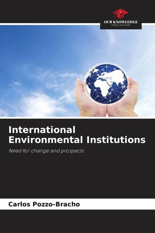 Produktbild: International Environmental Institutions