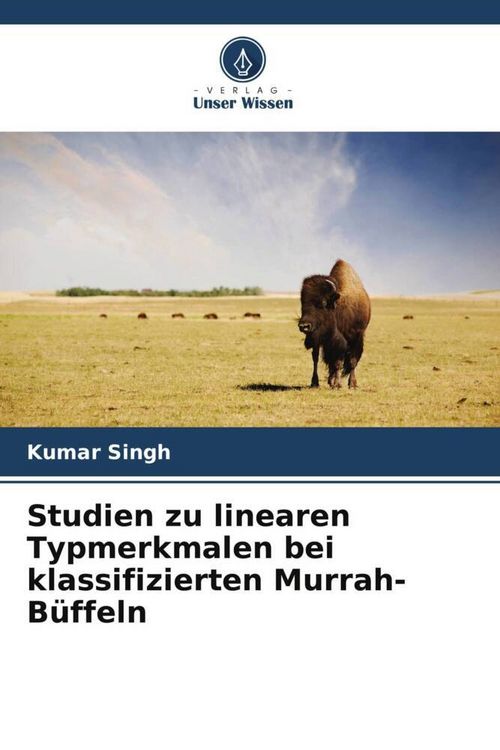 Produktbild: Studien zu linearen Typmerkmalen bei klassifizierten Murrah-B&uuml;ffeln