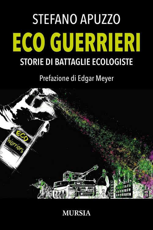 Produktbild: Eco guerrieri. Storie di battaglie ecologiste