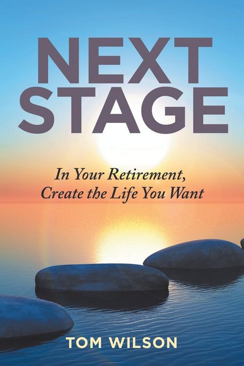 Produktbild: Next Stage: In Your Retirement, Create the Life You Want
