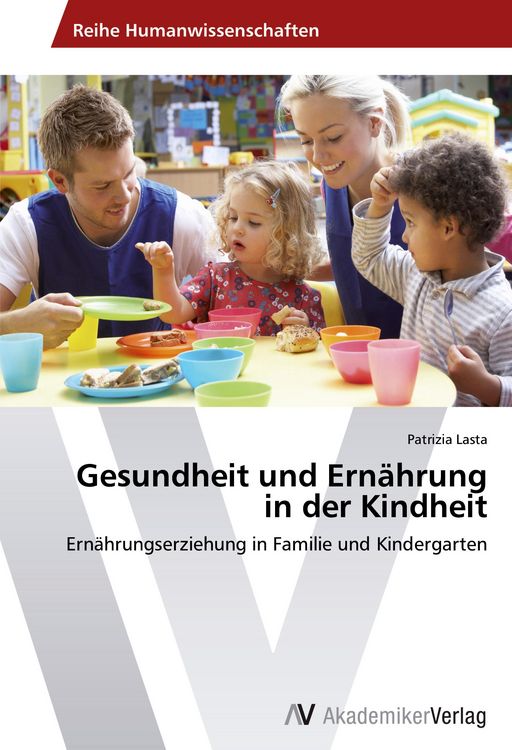 Produktbild: Gesundheit und Ern&auml;hrung in der Kindheit