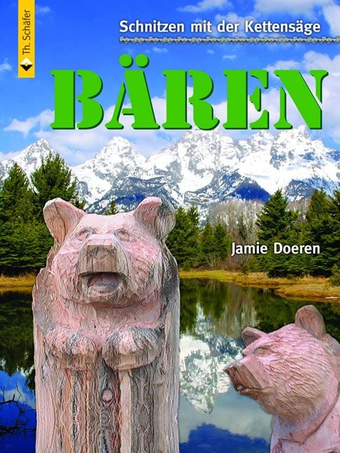 Produktbild: Schnitzen mit der Kettensäge: Bären