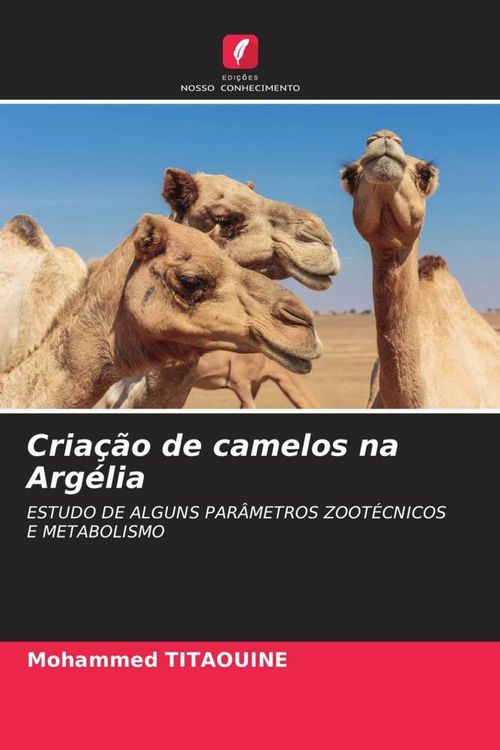 Produktbild: Cria&ccedil;&atilde;o de camelos na Arg&eacute;lia