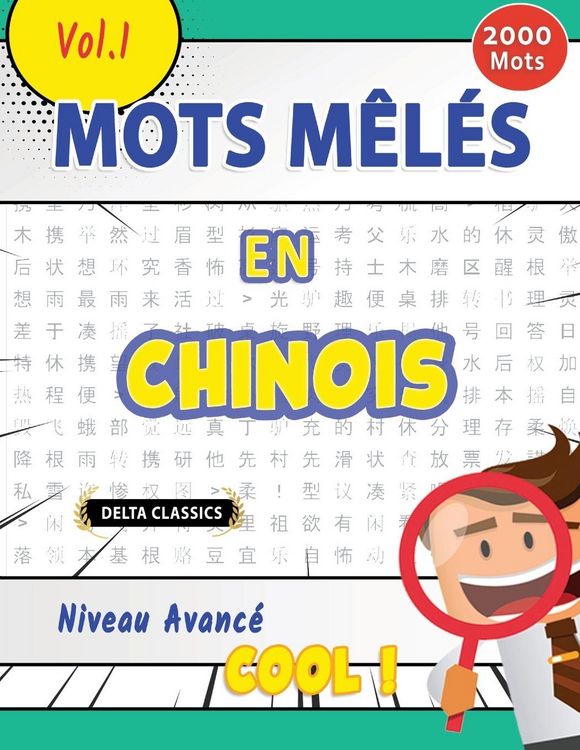 Produktbild: MOTS M&Ecirc;L&Eacute;S EN CHINOIS NIVEAU AVANC&Eacute; - COOL ! VOL.1 - DELTA CLASSICS