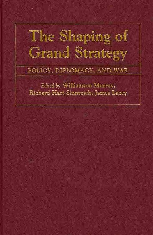 Produktbild: The Shaping of Grand Strategy
