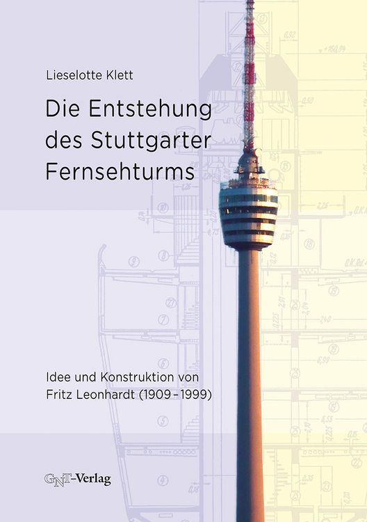 Produktbild: Die Entstehung des Stuttgarter Fernsehturms