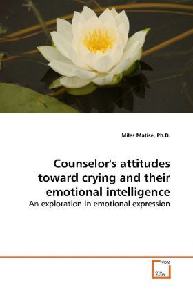 Produktbild: Matise, P: Counselor's attitudes toward crying and their emo