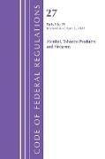 Produktbild: Code of Federal Regulations, Title 27 Alcohol Tobacco 1-39, Revised as of April 1, 2025