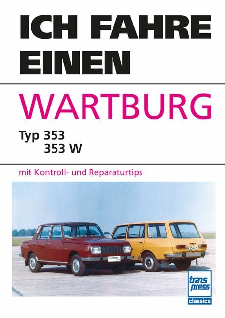 Produktbild: Ich fahre einen Wartburg