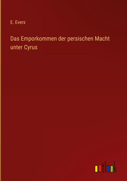 Produktbild: Das Emporkommen der persischen Macht unter Cyrus