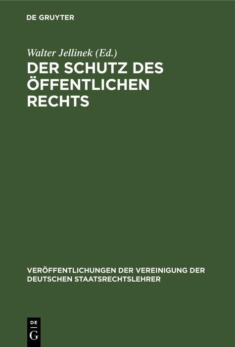 Produktbild: Der Schutz des &ouml;ffentlichen Rechts