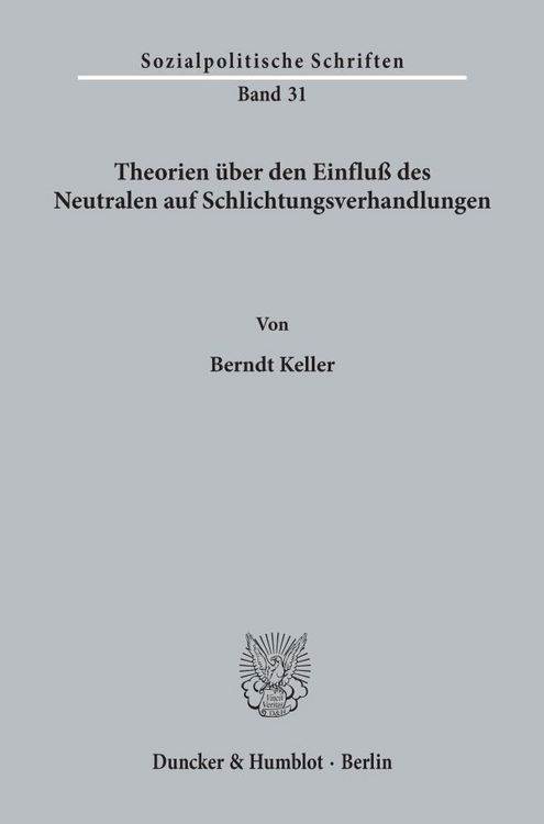 Produktbild: Theorien &uuml;ber den Einflu&szlig; des Neutralen auf Schlichtungsverhandlungen.
