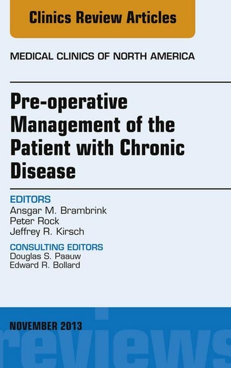 Produktbild: Pre-Operative Management of the Patient with Chronic Disease, An Issue of Medical Clinics