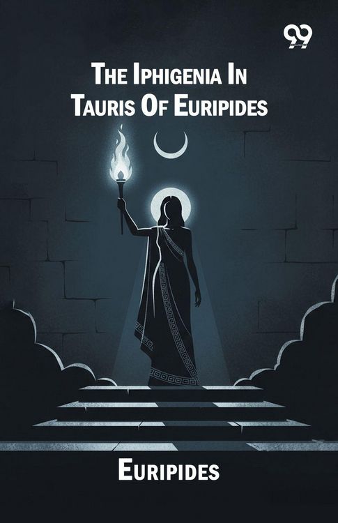 Produktbild: The Iphigenia In Tauris Of Euripides