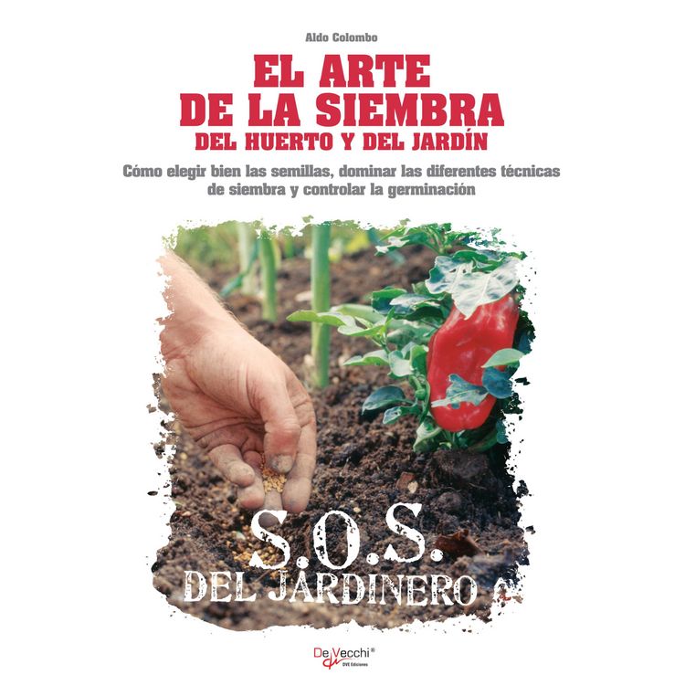 Produktbild: El arte de la siembra del huerto y del jard&iacute;n