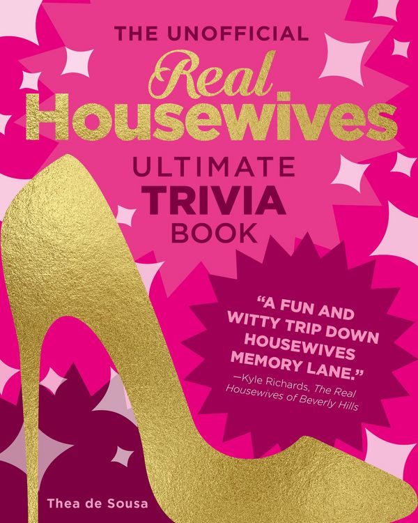 Produktbild: The Unofficial Real Housewives Ultimate Trivia Book