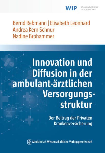 Produktbild: Innovation und Diffusion in der ambulant-&auml;rztlichen Versorgungsstruktur