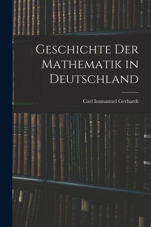 Produktbild: Geschichte Der Mathematik in Deutschland