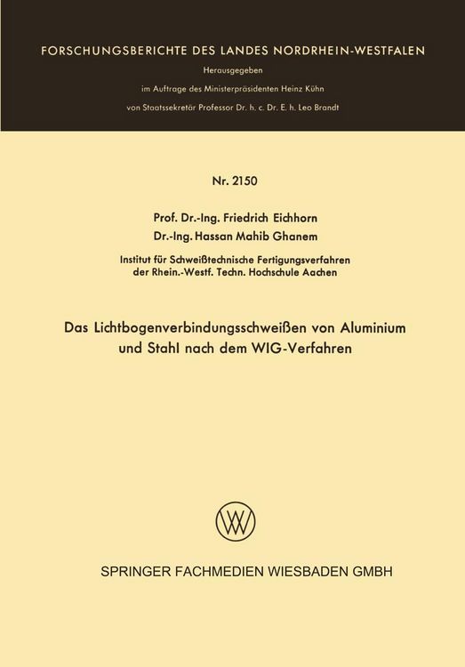 Produktbild: Das Lichtbogenverbindungsschwei&szlig;en von Aluminium und Stahl nach dem WIG-Verfahren