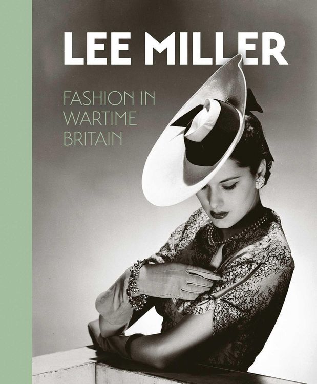 Produktbild: Lee Miller: Fashion in Wartime Britain