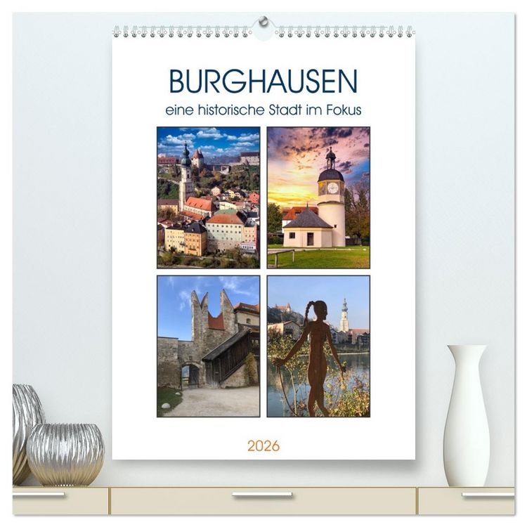 Produktbild: Burghausen, eine historische Stadt im Fokus (hochwertiger Premium Wandkalender 2026 DIN A2 hoch), Kunstdruck in Hochglanz