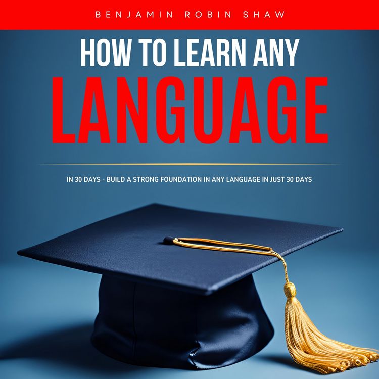 Produktbild: How to Learn Any Language in 30 Days