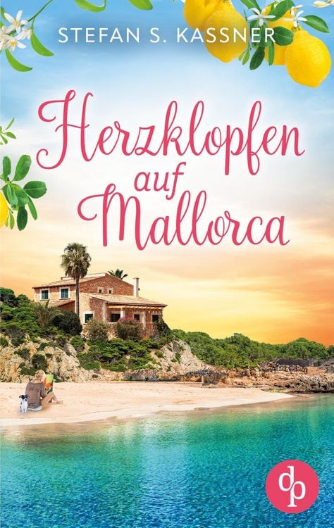 Produktbild: Herzklopfen auf Mallorca | Ein Feel Good Liebesoman &uuml;ber einen Neuanfang auf der Insel
