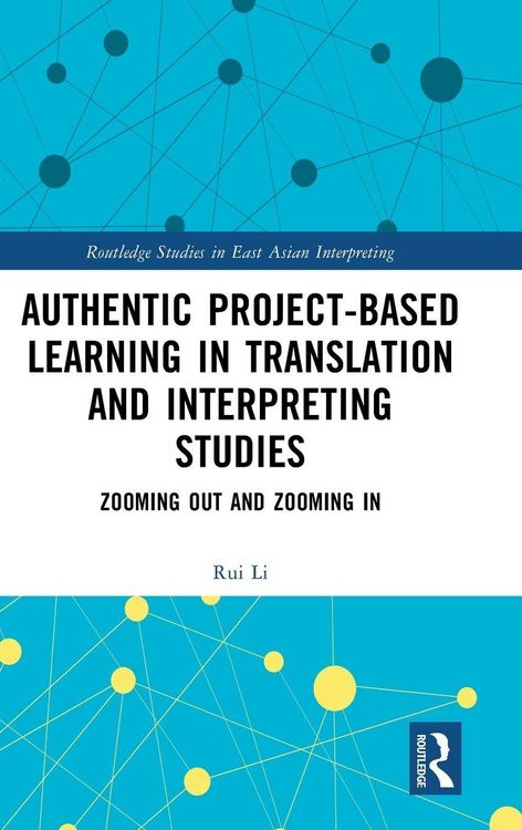 Produktbild: Authentic Project-based Learning in Translation and Interpreting Studies