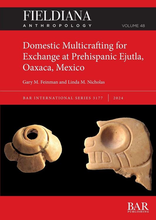 Produktbild: Domestic Multicrafting for Exchange at Prehispanic Ejutla, Oaxaca, Mexico