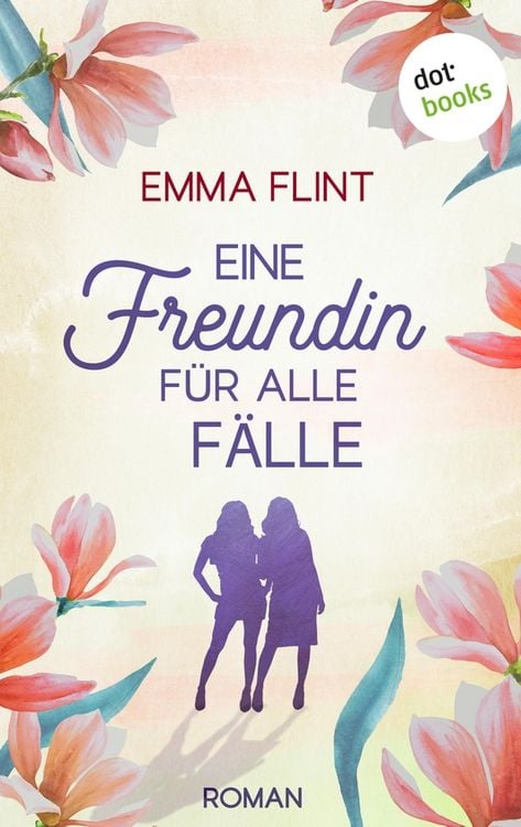 Produktbild: Eine Freundin f&uuml;r alle F&auml;lle, oder: M&auml;nner verstehen das nicht