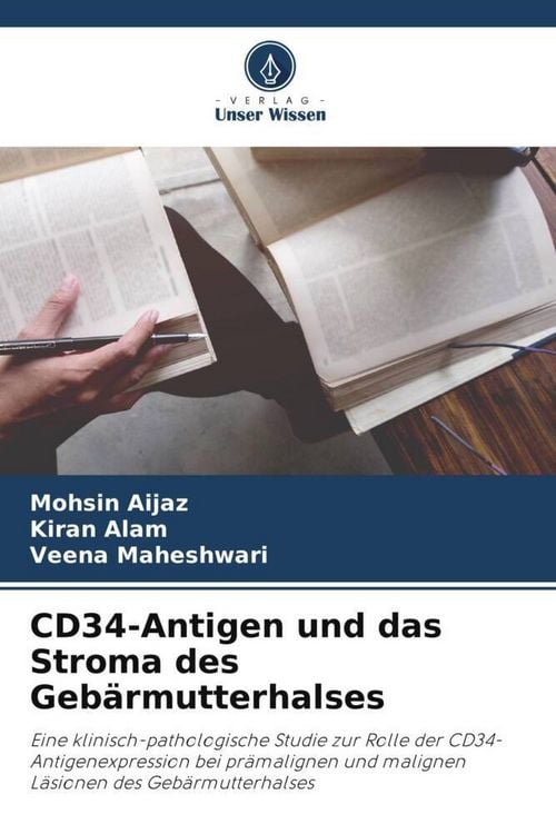 Produktbild: CD34-Antigen und das Stroma des Geb&auml;rmutterhalses