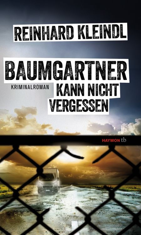 Bild vom Artikel Baumgartner kann nicht vergessen vom Autor Reinhard Kleindl
