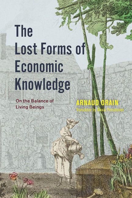 Produktbild: The Lost Forms of Economic Knowledge