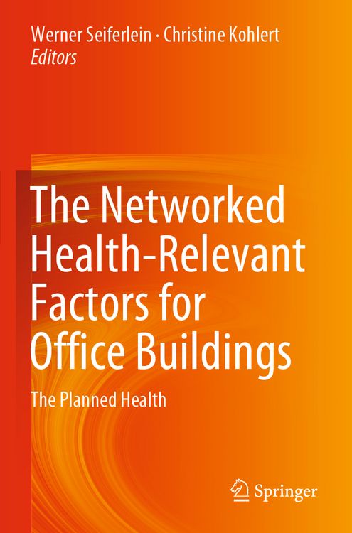 Produktbild: The Networked Health-Relevant Factors for Office Buildings