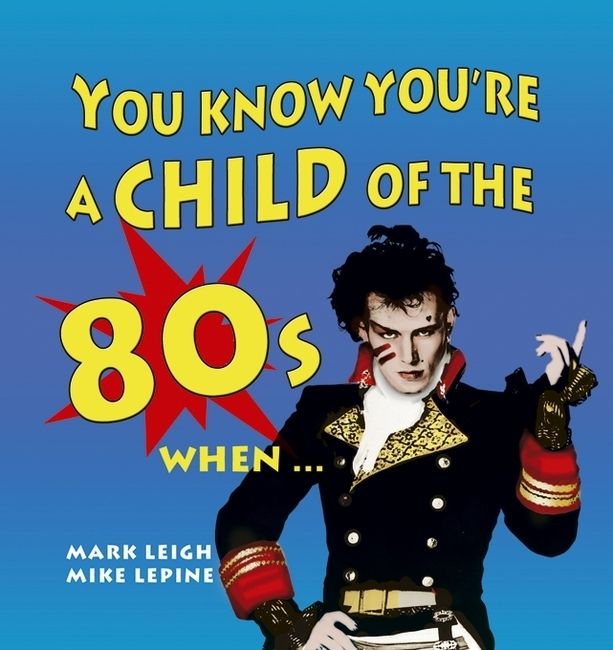 Produktbild: You Know You're a Child of the 80's When......
